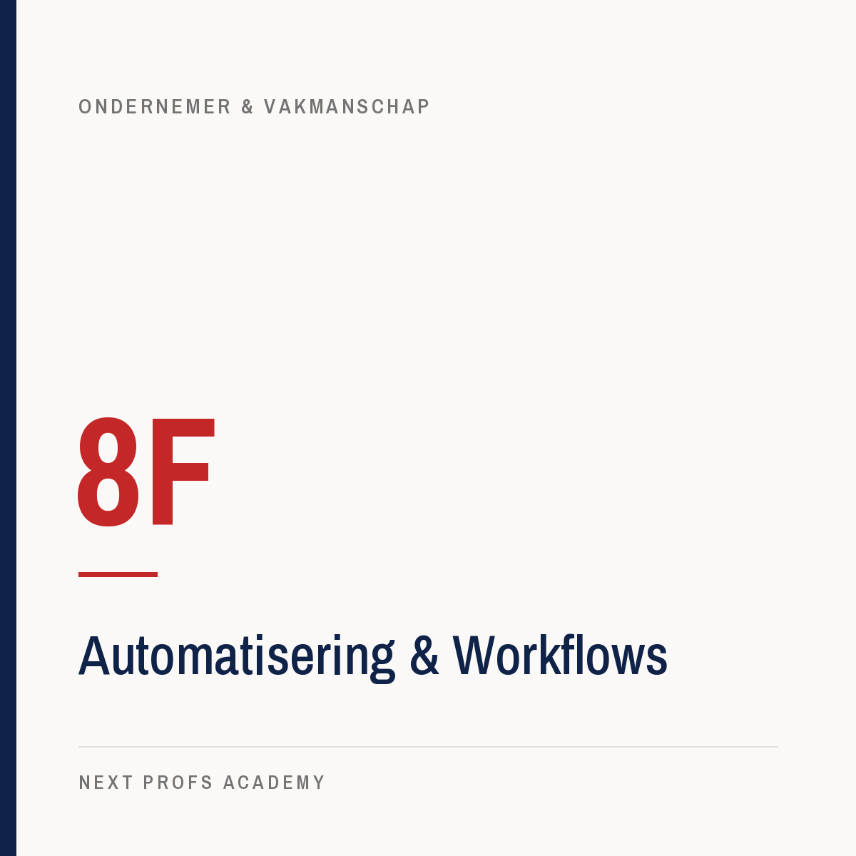 8F — Automatisering & Workflows