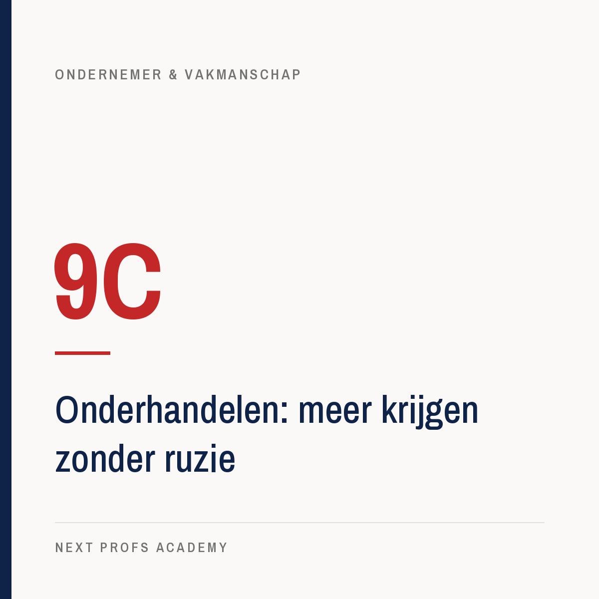 9C — Onderhandelen: meer krijgen zonder ruzie