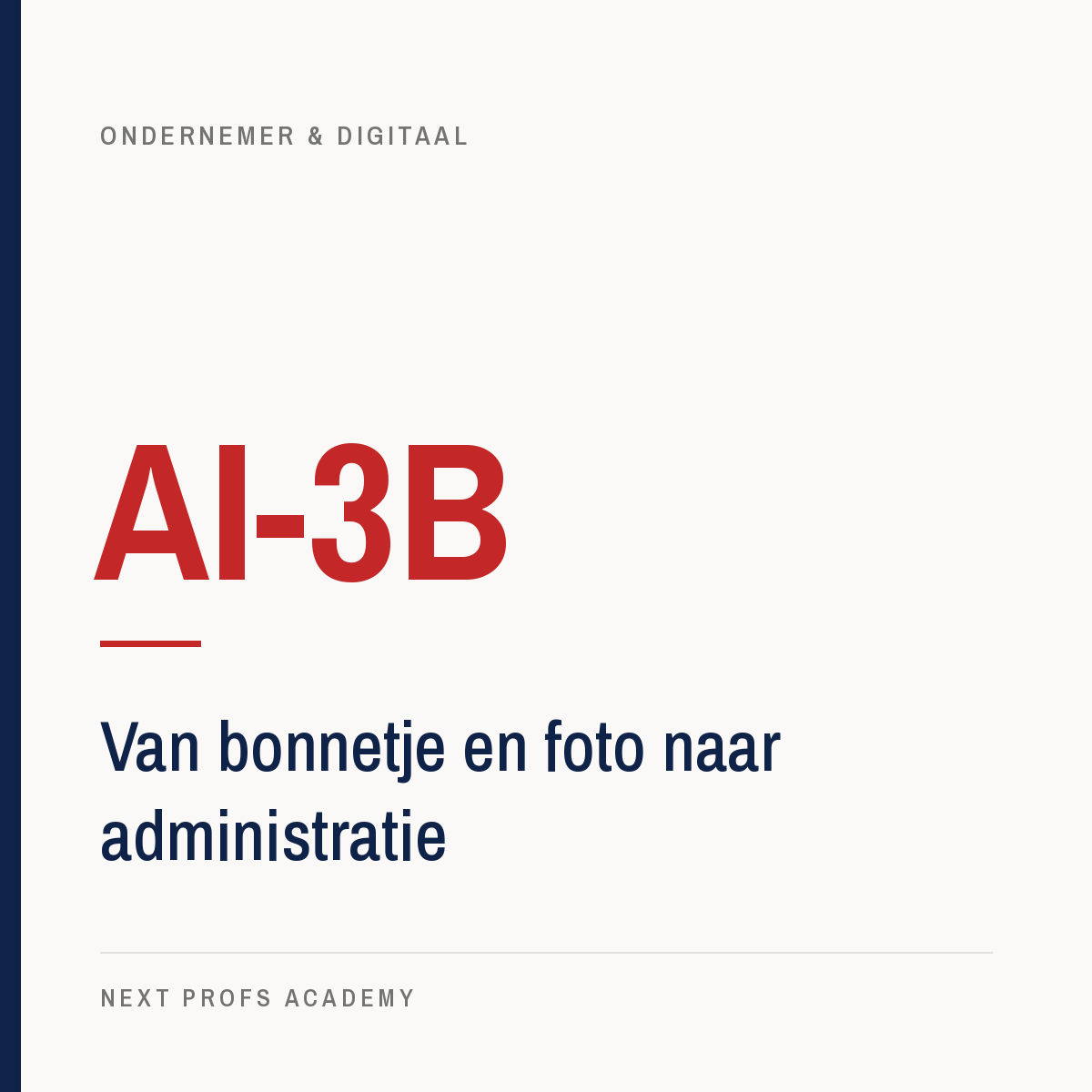 AI-3B — Van bonnetje en foto naar administratie