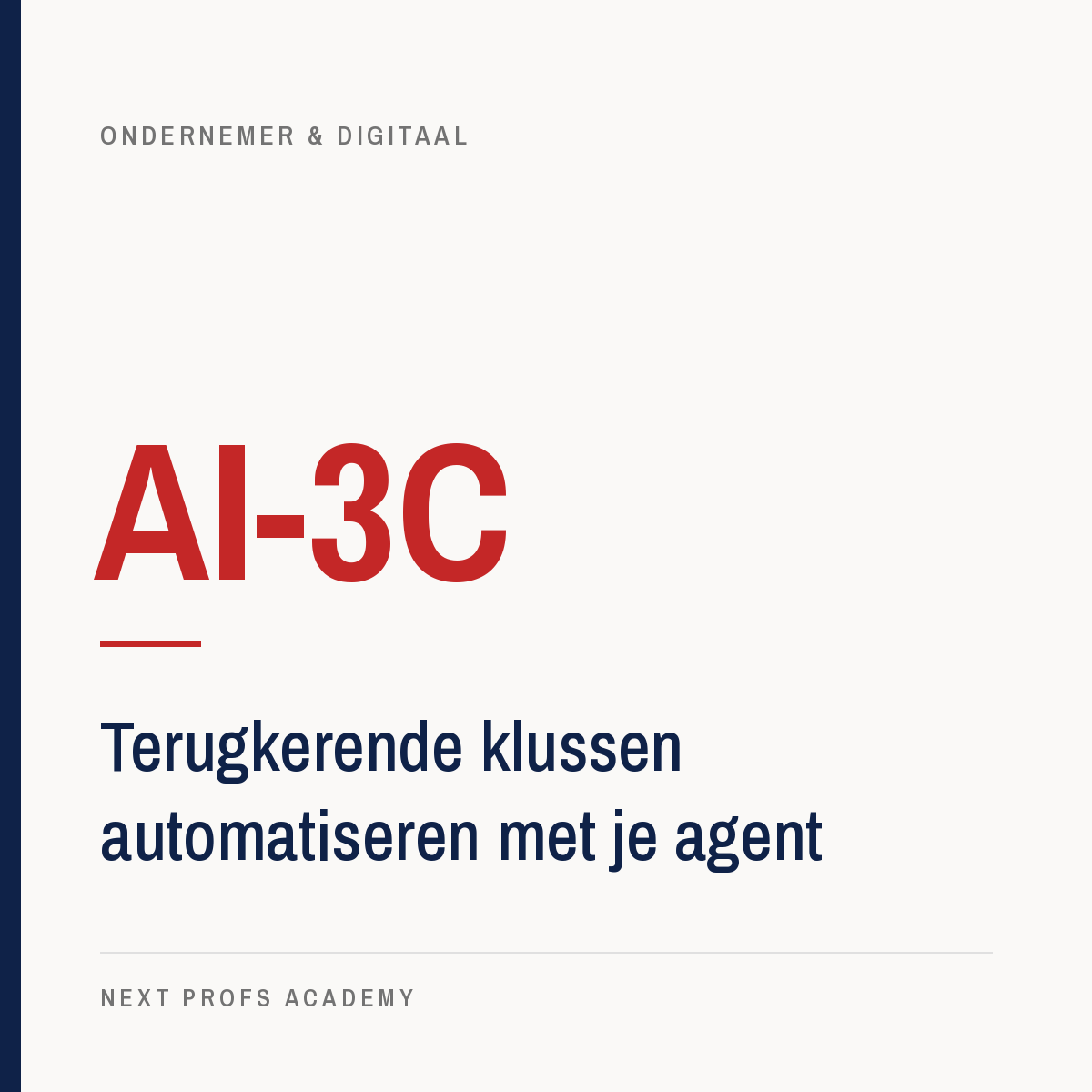 AI-3C — Terugkerende klussen automatiseren met je agent