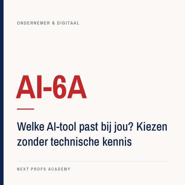 AI-6A — Welke AI-tool past bij jou? Kiezen zonder technische kennis