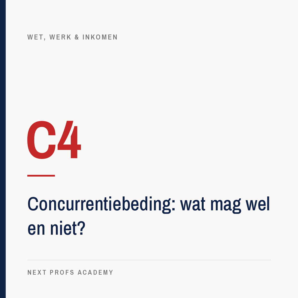 C4 — Concurrentiebeding: wat mag wel en niet?
