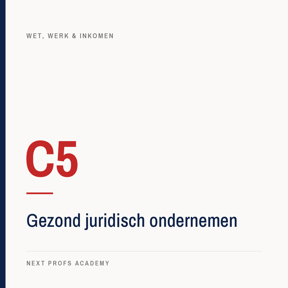 C5 — Gezond juridisch ondernemen
