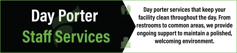 Professional day porter services for ongoing facility maintenance in Greenwood Village and Englewood.