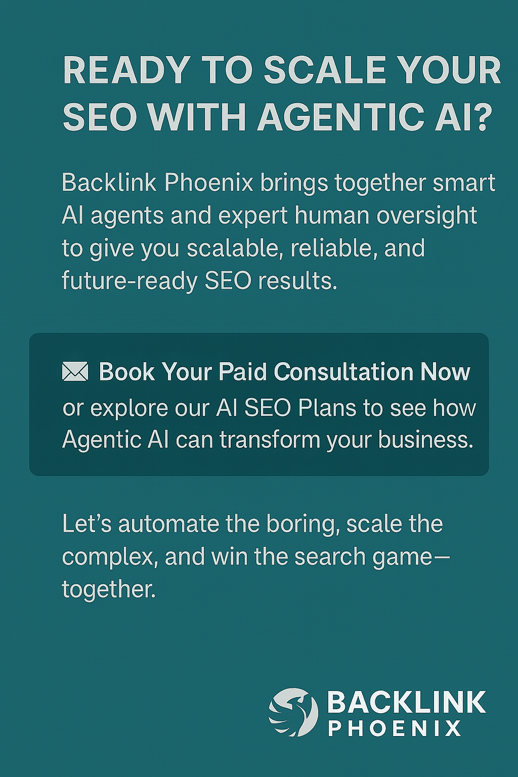 Backlink Phoenix call-to-action banner for scaling SEO using Agentic AI solutions