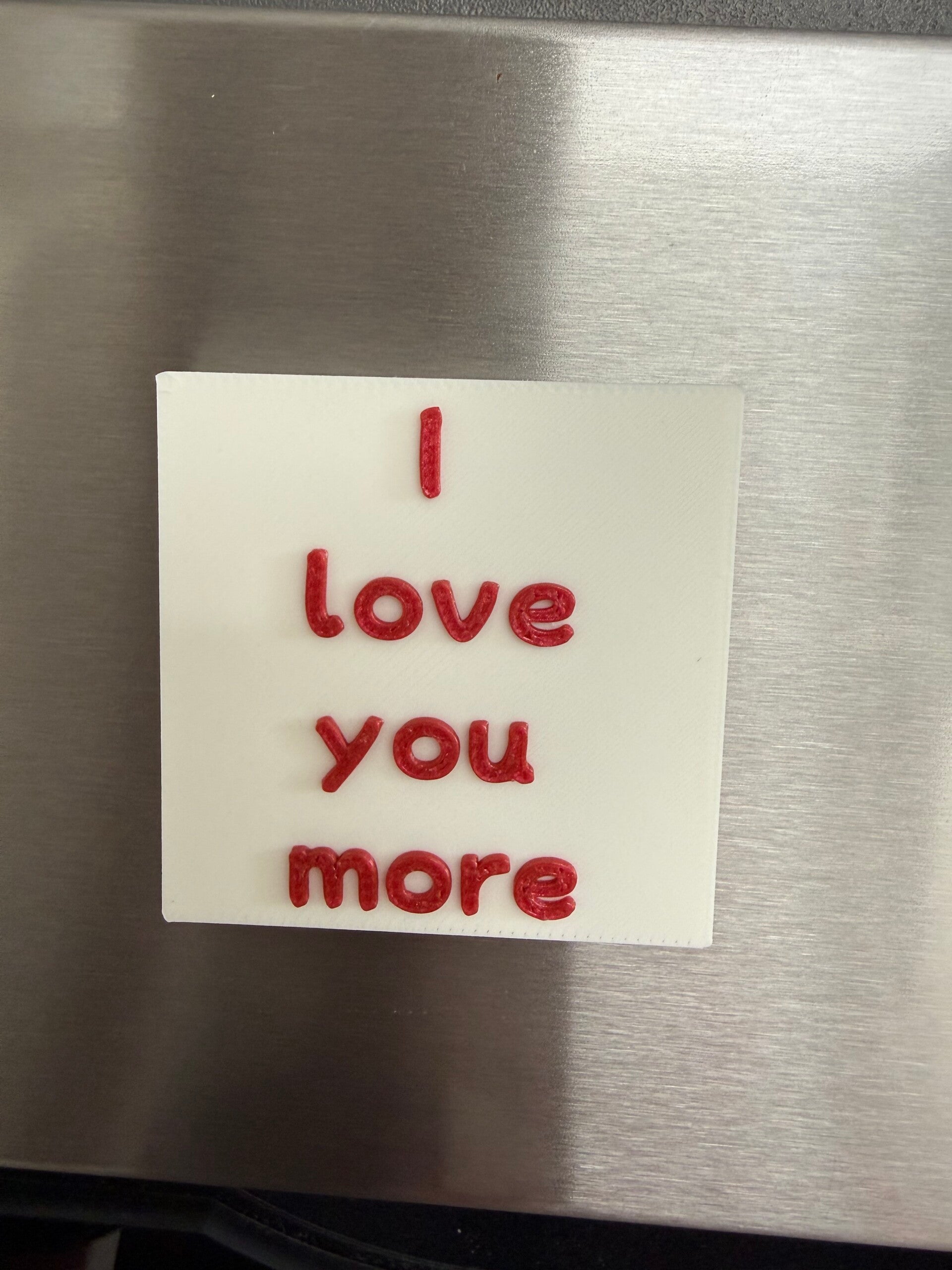 I love you more