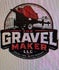 The Gravel Maker LLC