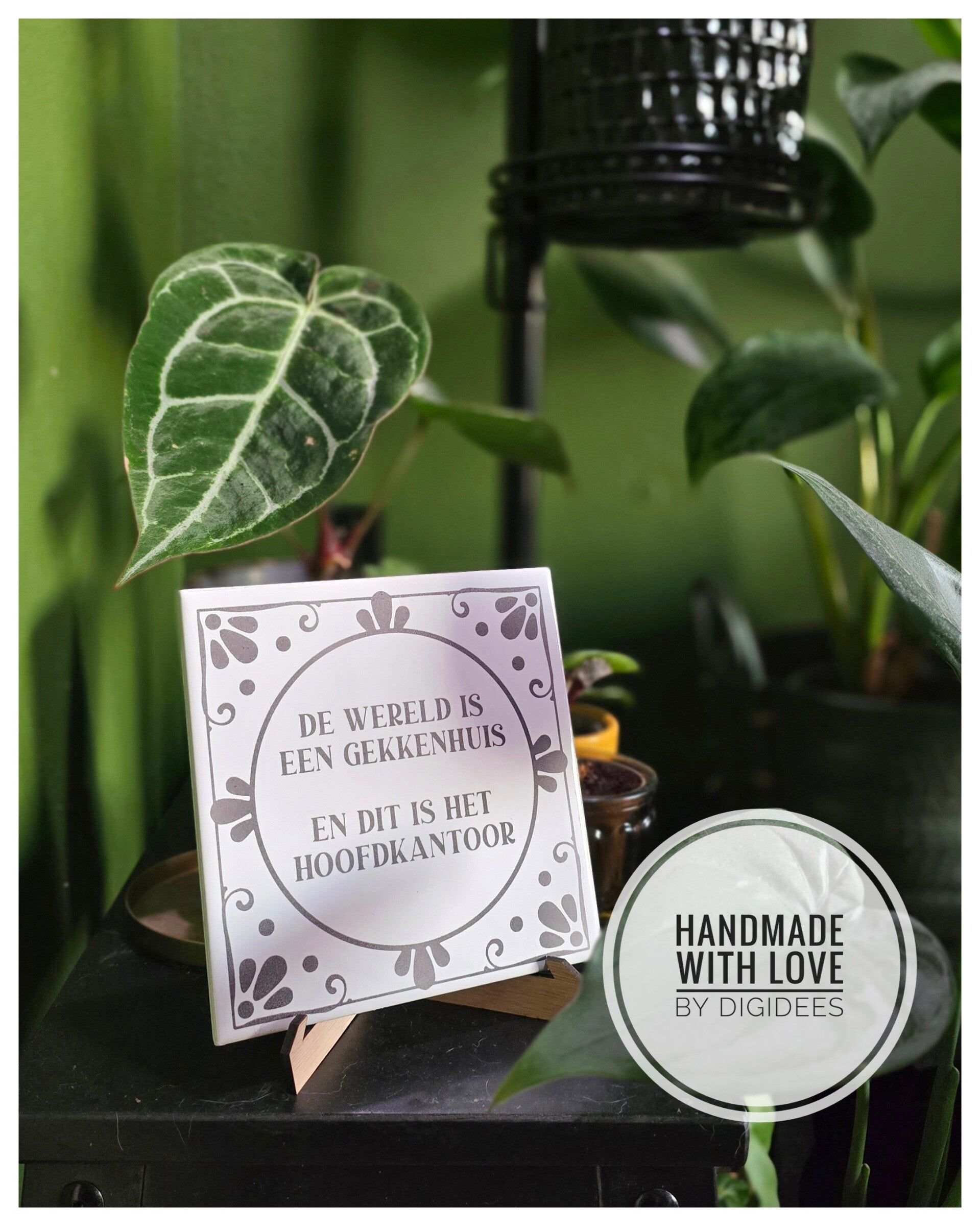 Tegel met spreuk 15x15cm