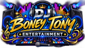DJ Boney Tony Entertainment