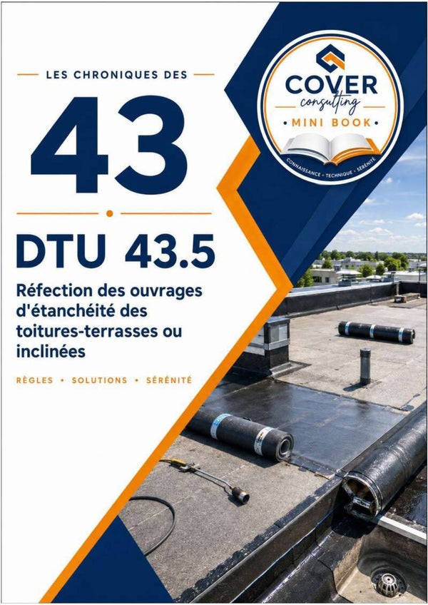 LESCHRONIQUES DU DTU 43- LE 43.5