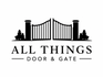 All Things Door &amp; Gate