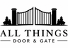 All Things Door &amp; Gate