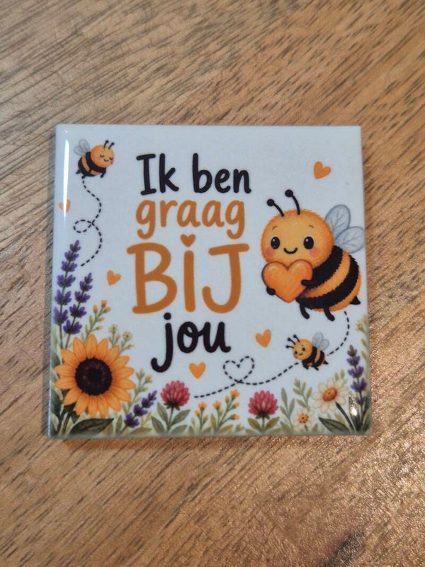 Magneet tegel | Ik ben graag bij jou
