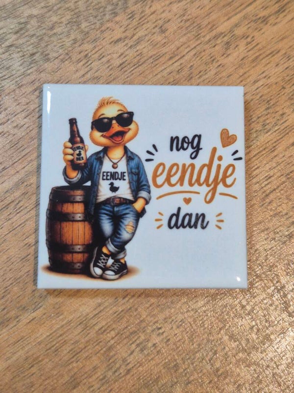 Magneet tegel | nog eendje dan