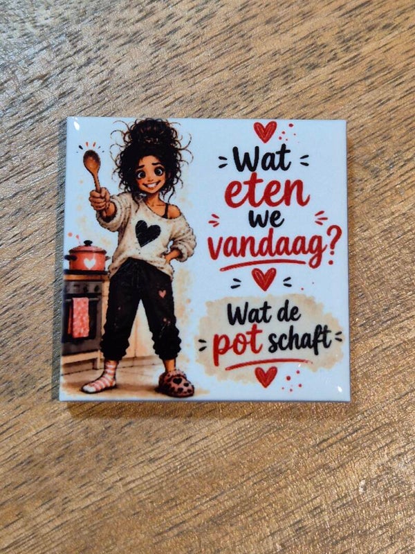 Magneet tegel | Wat eten we vandaag? Wat de pot schaft
