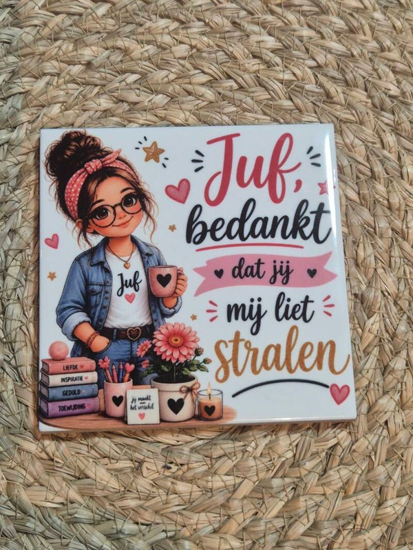 Tegeltje | Juf bedankt dat je mij liet stralen