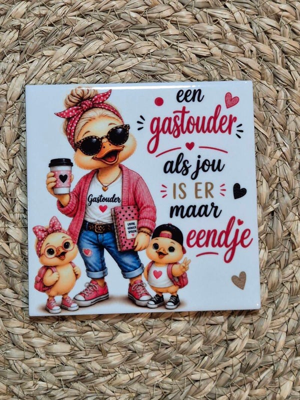 Tegeltje | Gastouder als jou is er maar eendje