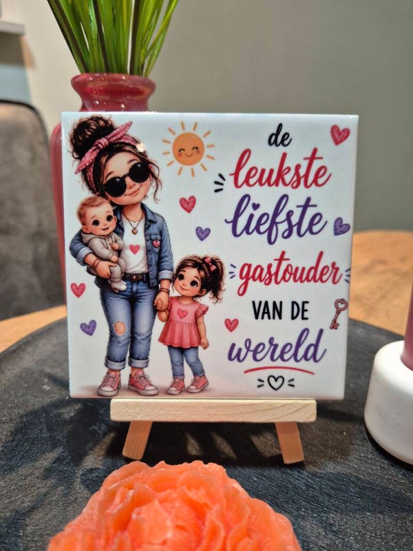 Tegeltje | De leukste liefste gastouder van de wereld