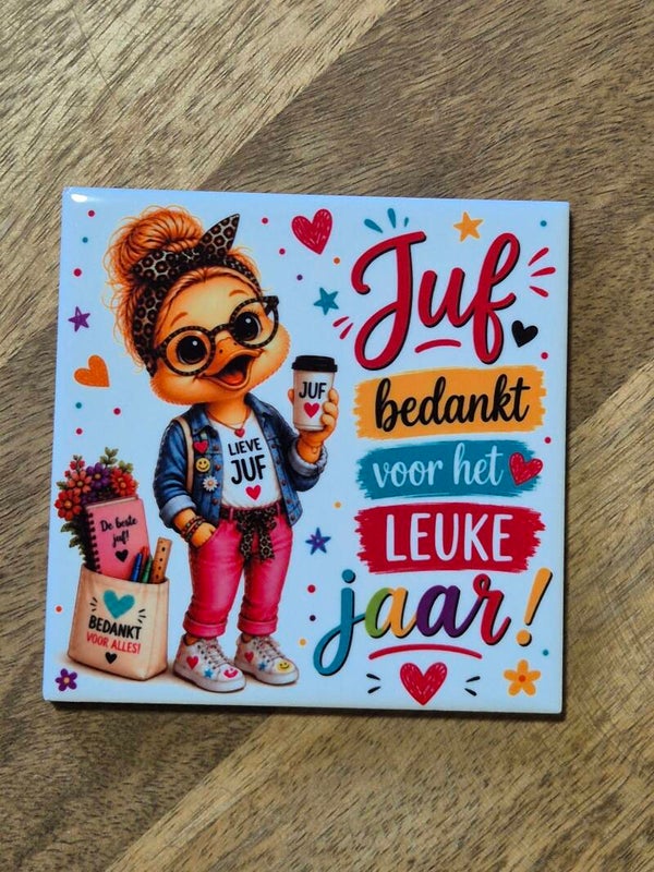 Tegeltje | Juf bedankt voor het leuke schooljaar