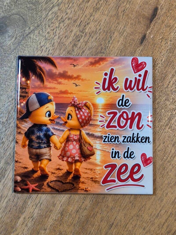 Tegel | Ik wil de zon zien zakken in de zee