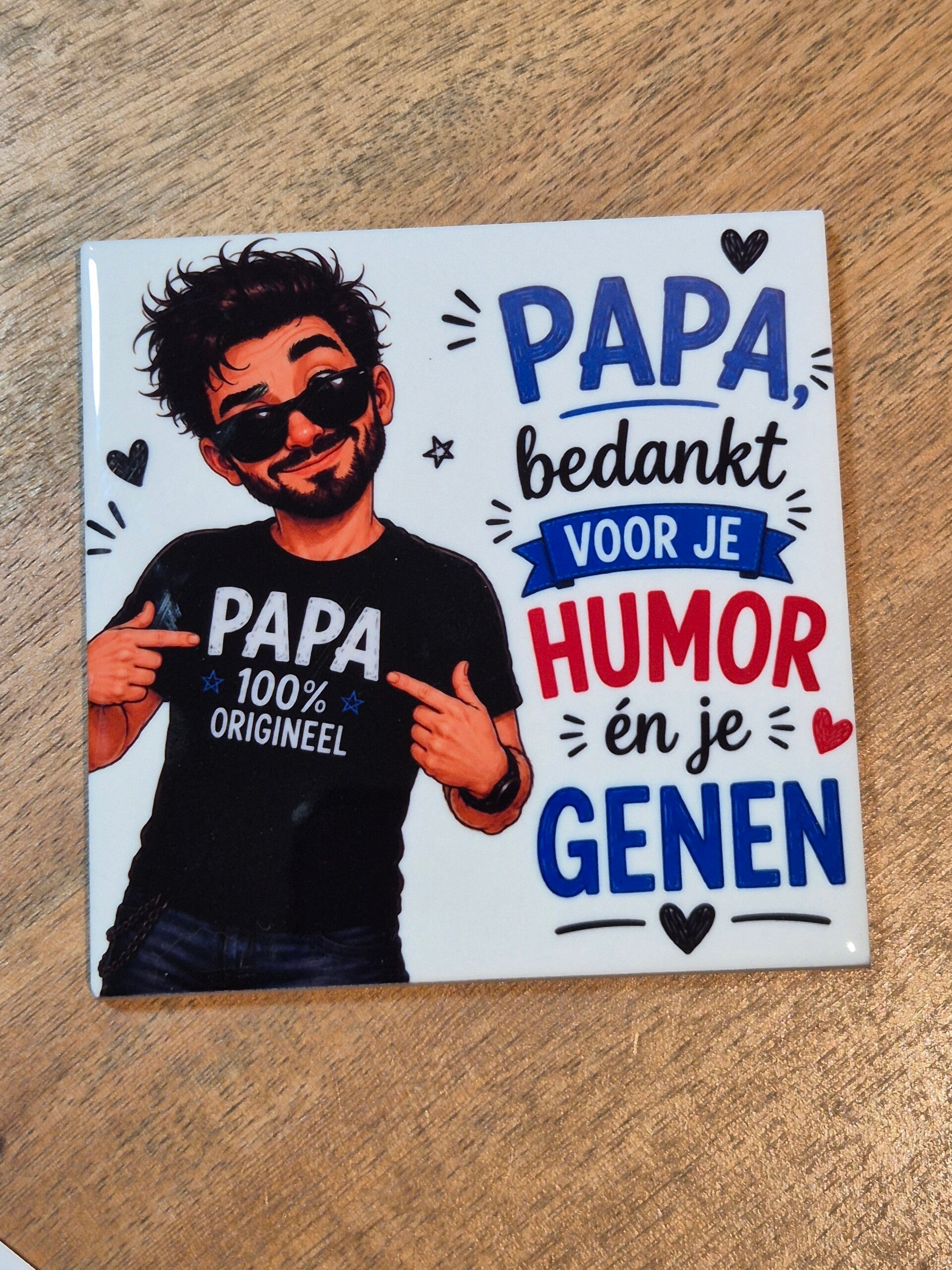 Tegel | Papa bedankt voor je humor en je genen