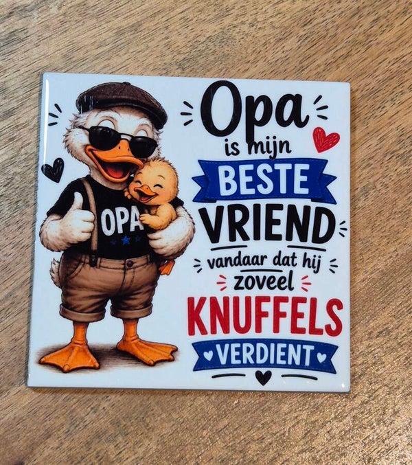 Tegeltje | Opa is mijn beste vriend (eendje)