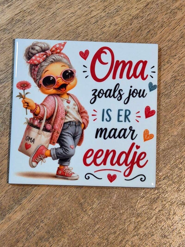 Tegel | Oma zoals jou is er maar eendje (met bloem)
