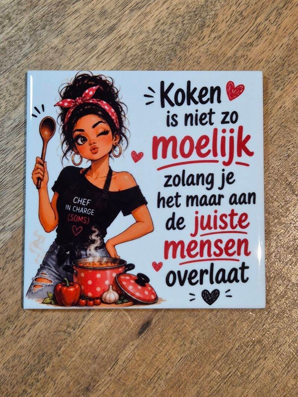 Tegel | Koken is niet moeilijk zolang....
