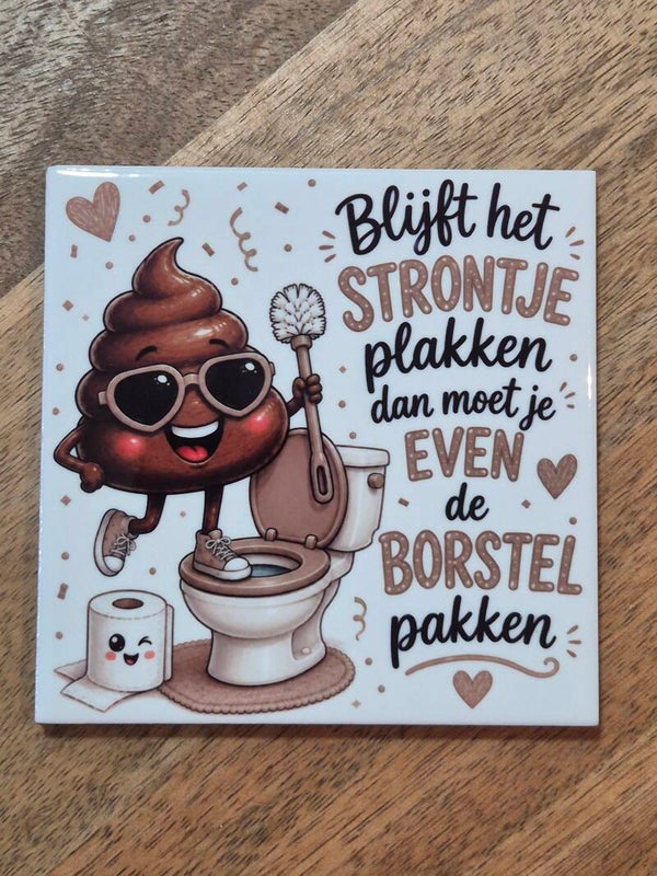 Tegel | Blijft het strontje plakken.....taupe
