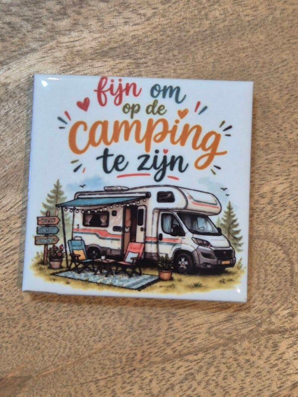 Magneet tegel | fijn om op de camping te zijn camper