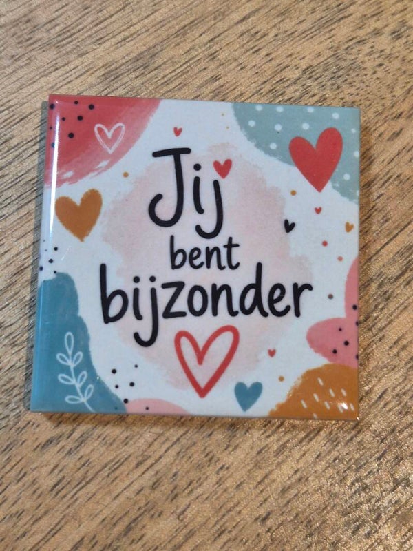 Magneet tegel | jij bent bijzonder