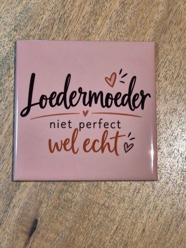 Tegel | Loedermoeder (tekst)
