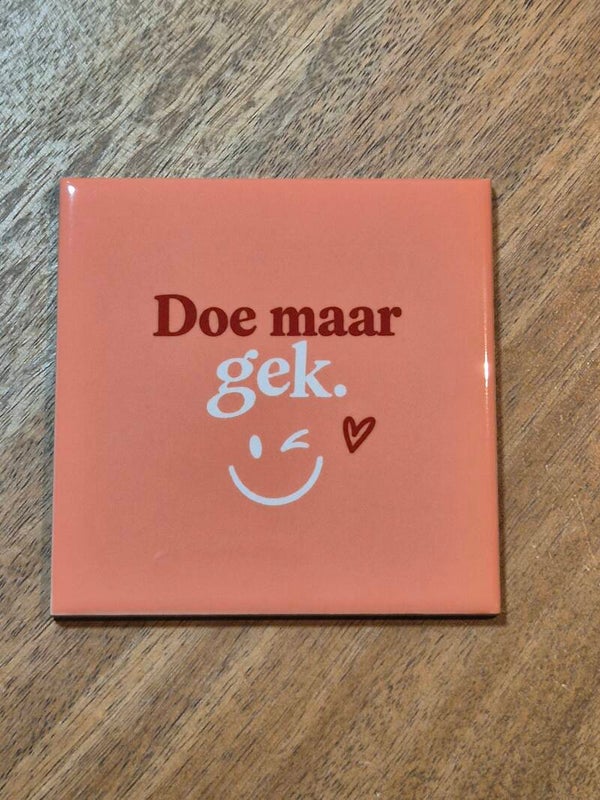 Tegel | Doe maar gek