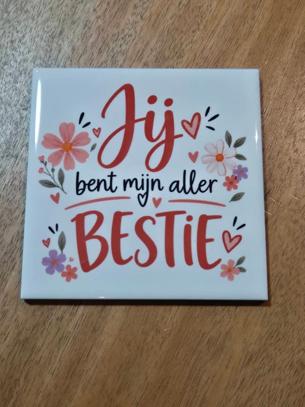 Tegel | Jij bent mijn aller bestie