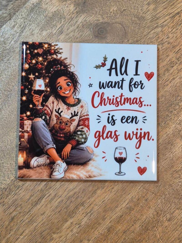 Tegel | All I want for Christmas is een glas wijn