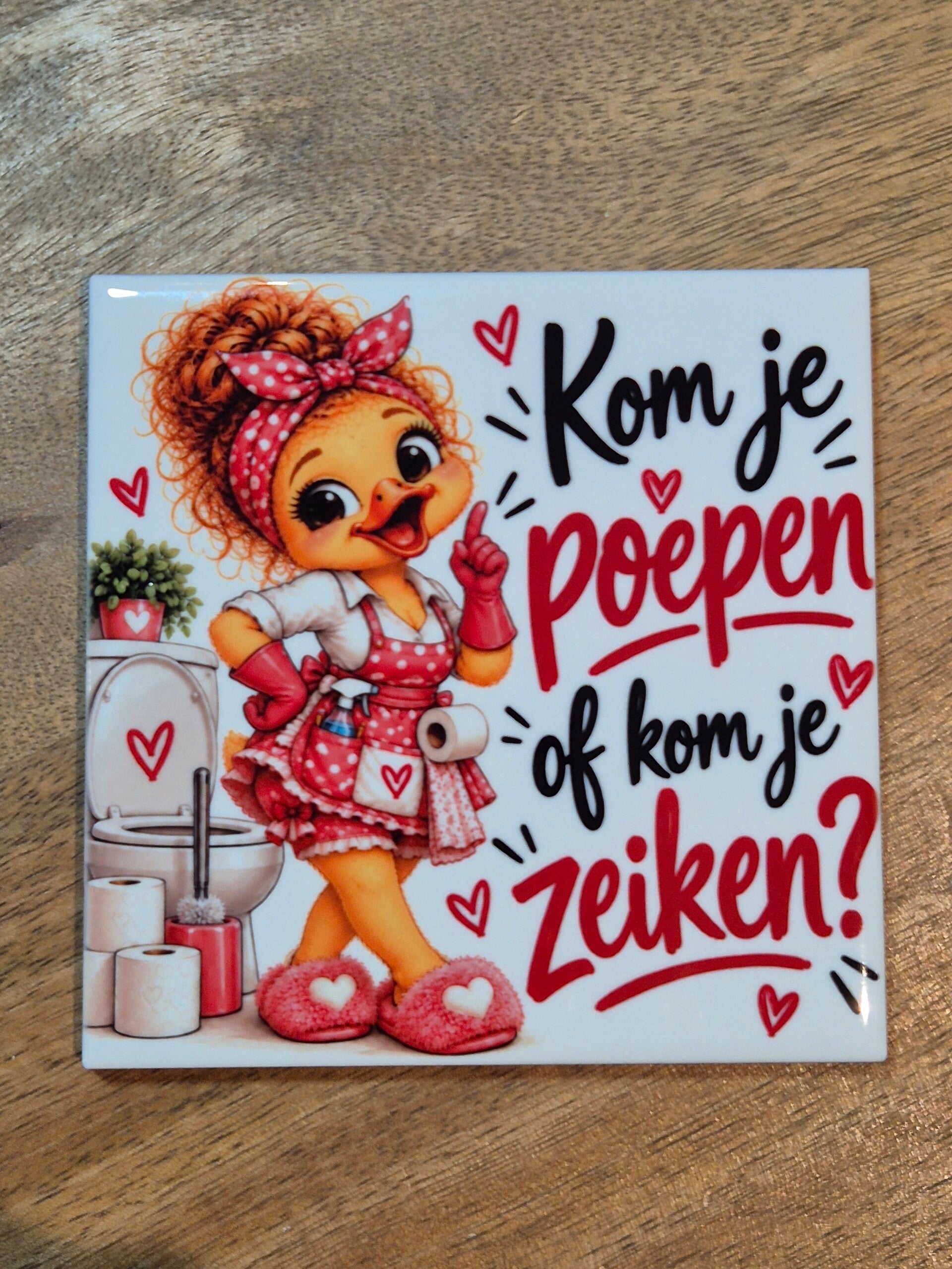 Tegeltje | Kom je poepen of kom je zeiken