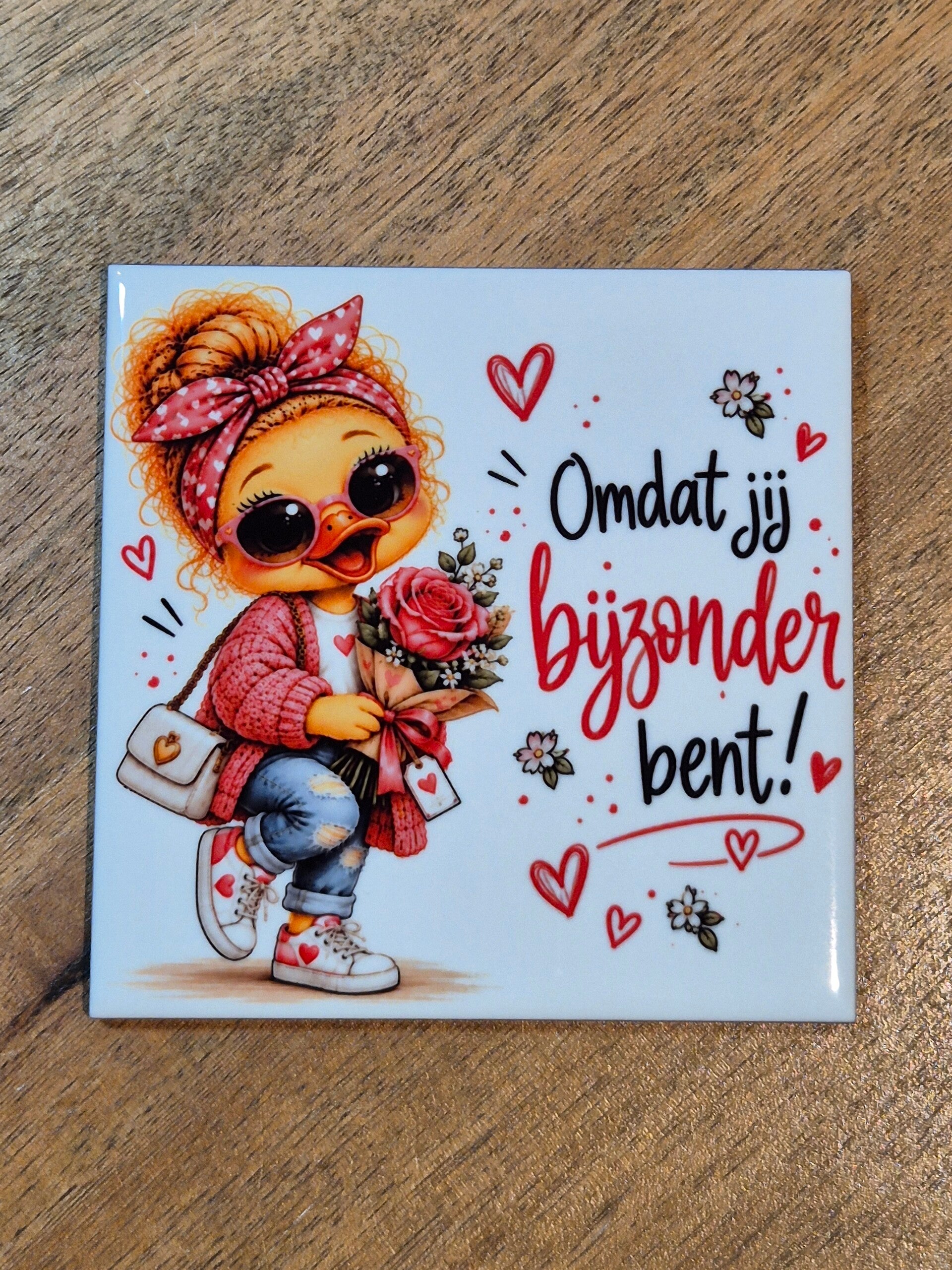 Tegel | Omdat jij bijzonder bent. (eendje)