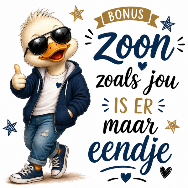 Tegeltje | Bonus zoon zoals jou is er maar eendje