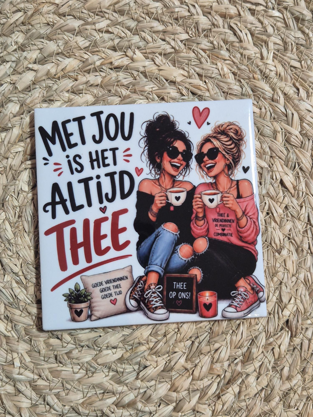 Tegel | Met jou altijd Thee