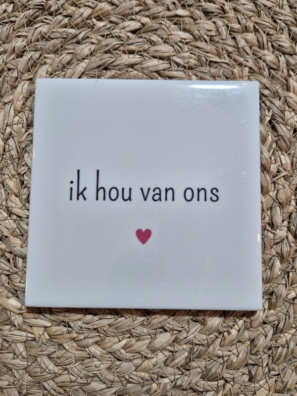Tegel | Ik hou van ons