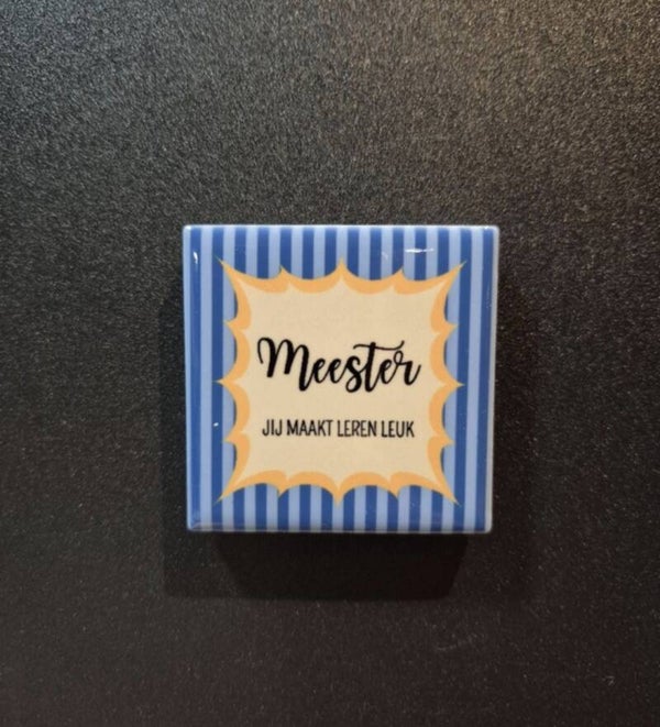 Magneet tegel | Meester jij maakt leren leuker