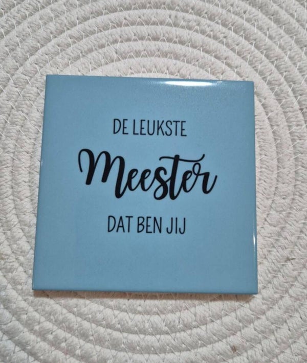 Tegel | De leukste Meester dat ben jij