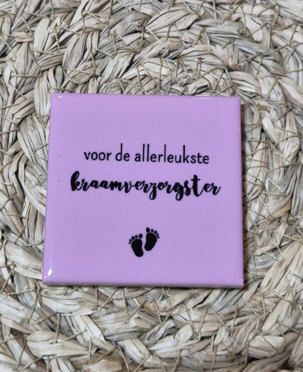 Magneet tegel | Jij maakte onze kraamtijd onvergetelijk