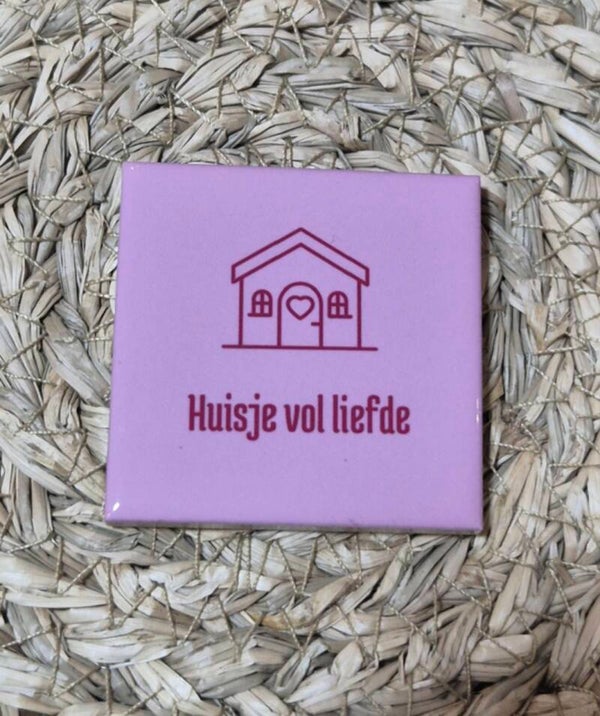 Magneet tegel | Huisje vol liefde