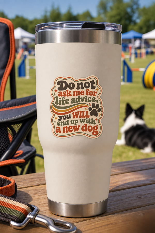 Sticker - Life Advice