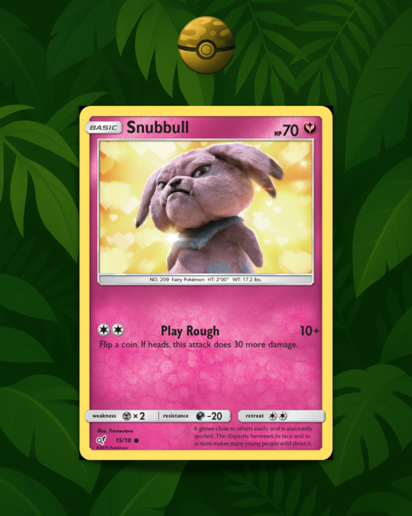 Snubbull 15/18 - NM - EN
