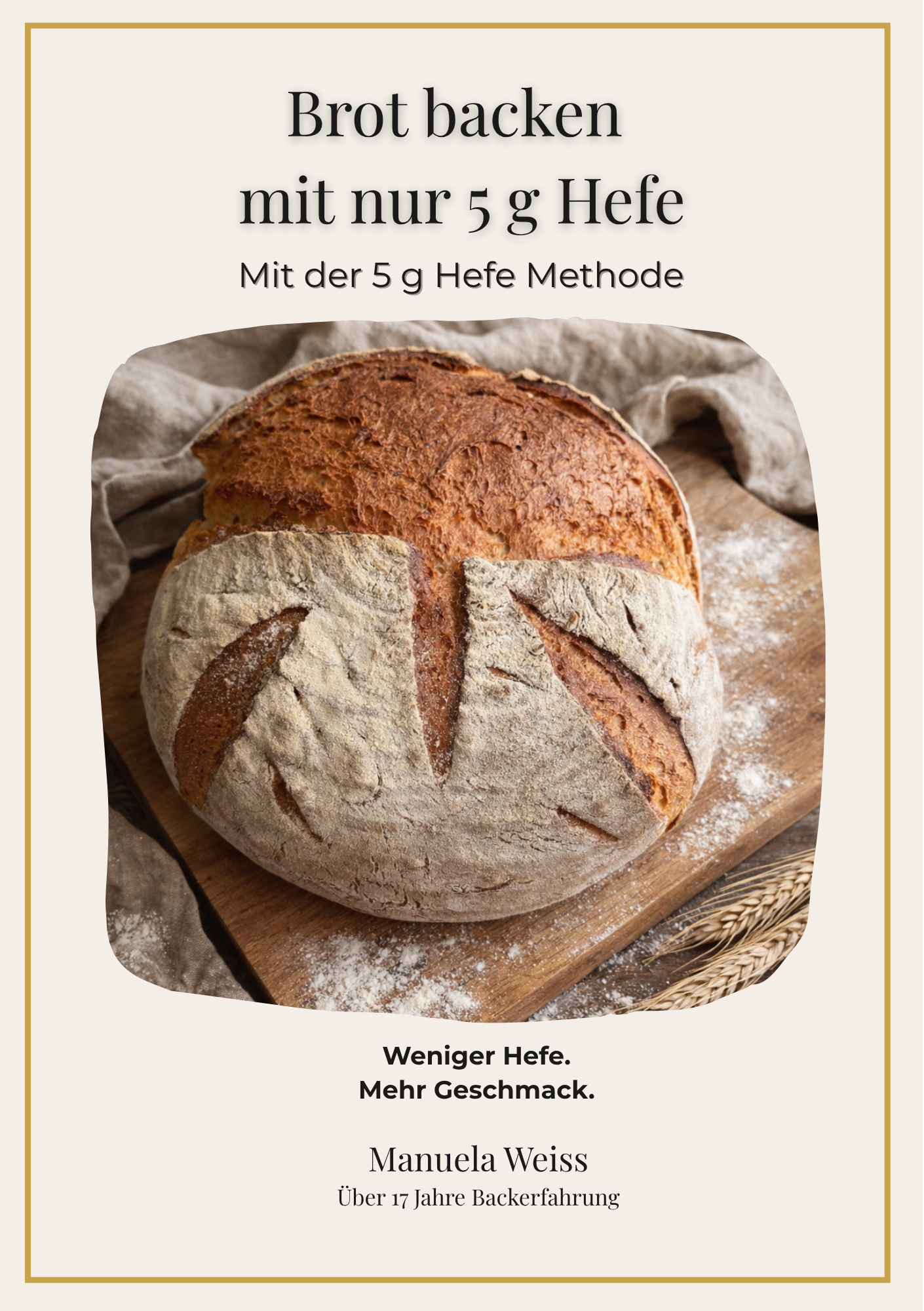 Brot backen mit nur 5 g Hefe,  weniger Hefe, mehr Geschmack