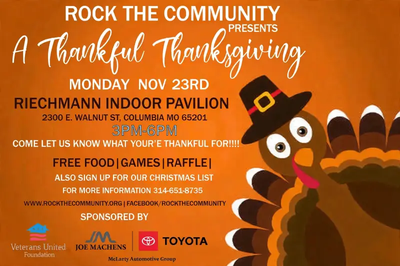 Rock The Community Thankful Thanksgiving event flyer — Monday November 23rd, 3PM to 6PM, Riechmann Indoor Pavilion, Columbia Missouri