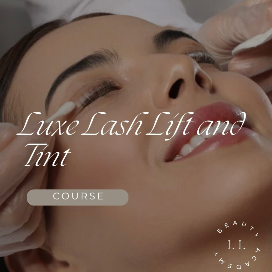 LUXE LASH LIFT AND TINT COURSE