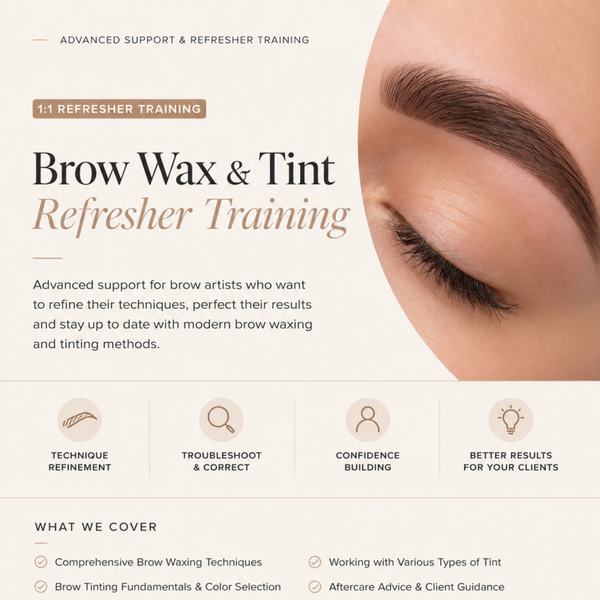 1:1 BROW TINTING, STYLING REFRESHER TRAINING